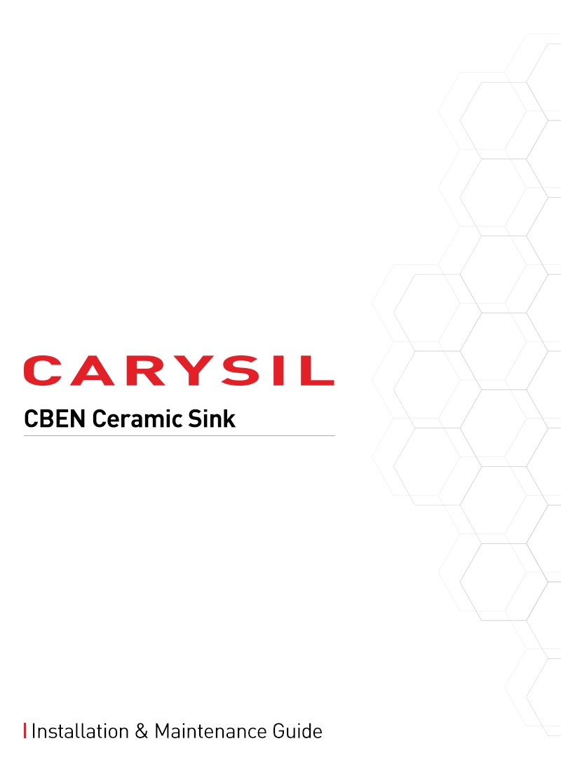 CARYSIL CBEN Ceramic Sink Installation & Maintenance Guide