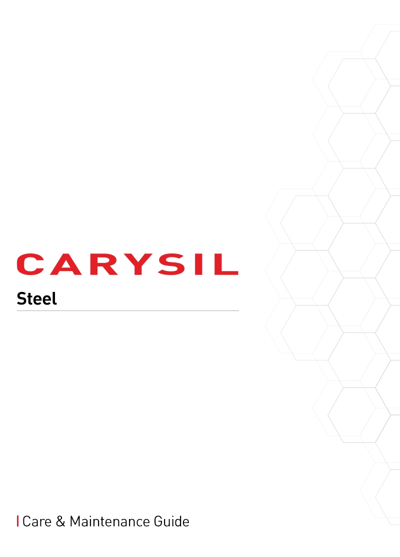 CARYSIL Steel Care & Maintenance Guide